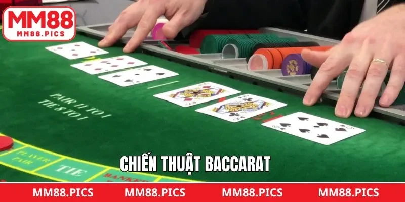 Chiến Thuật Baccarat - Nâng Cao Cơ Hội Chiến Thắng Tại MM88